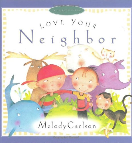 Love Your Neighbor