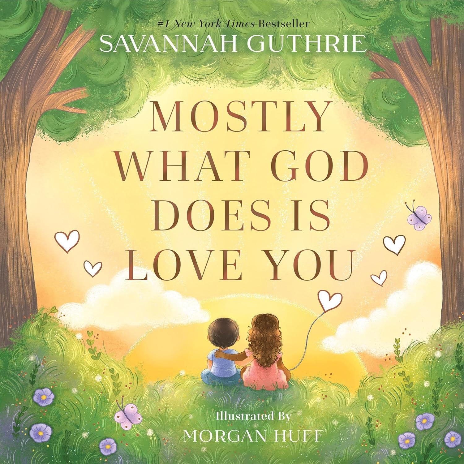 Mostly what God does is Love You